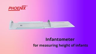 PHOENIX  Infantometer  For measuring height of infants [upl. by Adamsun]