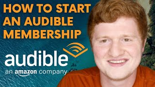 How to Start an Audible Membership  Audiobook App Tutorial [upl. by Hammerskjold]