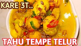 Resep Kare Tahu Tempe Telur [upl. by Aisenat]