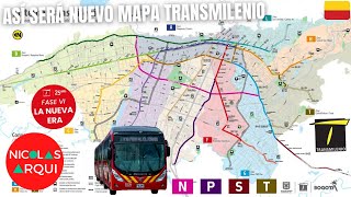 Así será TransMilenio para 2030 en Bogotá 🇨🇴  Nuevo mapa y licitación de buses “Nueva Era” Fase VI [upl. by Suh]