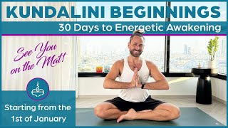 Kundalini Beginnings  30 Days to Energetic Awakening [upl. by Mundford]