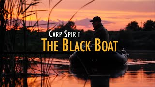 Carp Spirit  The Black Boat [upl. by Alomeda]