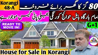 House for Sale in Korangi  Ready to Move House in Karachi  Ground 1  Sector 48 A  KDA Leased [upl. by Oelc]