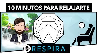 Ejercicio de Respiración • 10 Minutos para Calmar la Ansiedad y Relajar la Mente [upl. by Enerol]