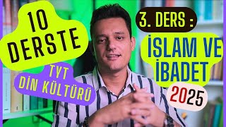 3İslam ve İbadet10 Derste TYT DinSadece Kavramlar [upl. by Schroder]