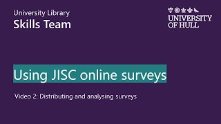 Using JISC online surveys  Pt 2 Distributing and analysing surveys [upl. by Aderf]