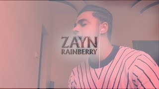 ZAYN  Rainberry cover [upl. by Dry608]