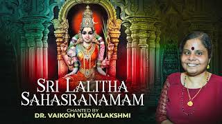 Lalitha Sahasranamam  Extended Version  Vaikom Vijayalakshmi  Sanskrit full version [upl. by Dnalerb]