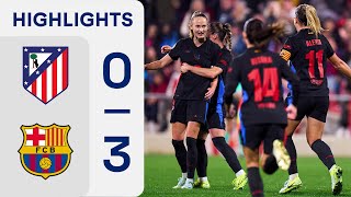 ATLÉTICO DE MADRID 0  3 FC BARCELONA  RESUMEN LIGA F [upl. by Cordeelia852]