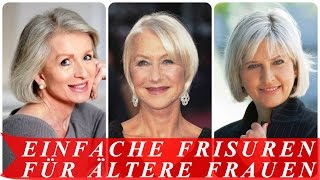 Einfache frisuren für ältere frauen [upl. by Llennej]