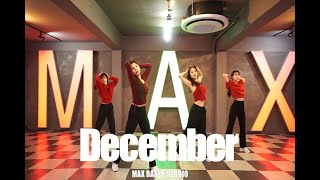 Ariana Grande  December  걸리쉬amp케이팝 커버댄스 수업영상  MAXDANCESTUDIO  맥스댄스 스튜디오  의정부 댄스학원 [upl. by Ttnerb908]