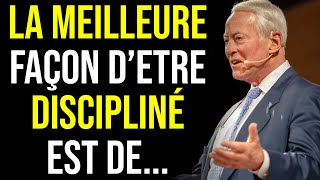 Les 7 Secrets de la DISCIPLINE pour RÉUSSIR selon Brian Tracy en Français [upl. by Yhtac]