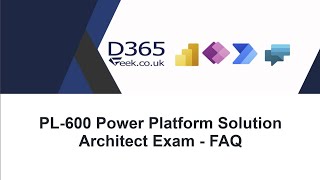 PL600  Microsoft Power Platform Solution Architect Exam  FAQ [upl. by Eikcir]