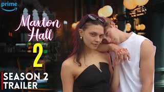 Maxton Hall Season 2 Trailer 2025  Release Date Announcement amp Every Single Update [upl. by Tomlinson]