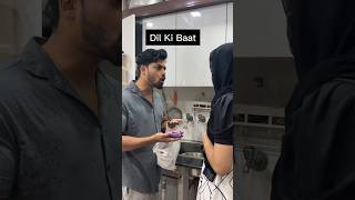 Aaj Dil Ki Baat Bol Di 😜😭  ytviral comedy tagyourpartner tagyourlifepartner funny [upl. by Hael289]