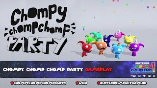 Chompy Chomp Chomp Party Gameplay [upl. by Os]