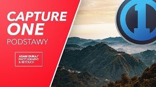 Capture One Tutorial 1 Podstawy adamdurajpl [upl. by Mastat51]