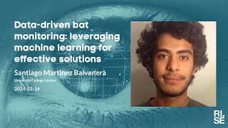 Santiago Martinez Balvanera Datadriven bat monitoring [upl. by Atiuqrahs]