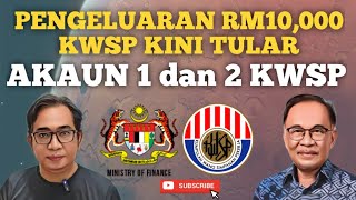 TERKINI PENGELUARAN KWSP RM10000 AKAUN 1 DAN 2 KINI TULAR [upl. by Atteuqehs]