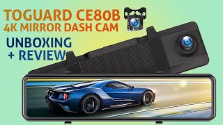 Toguard CE80B Mirror Dual Dash Cam 4K amp HD  1080p Night Vision with touchscreen Unboxing and Review [upl. by Steck]