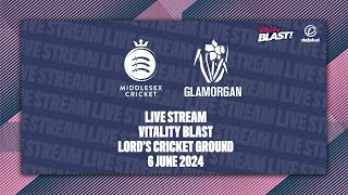 MIDDLESEX V GLAMORGAN LIVE STREAM  VITALITY BLAST [upl. by Ziagos426]