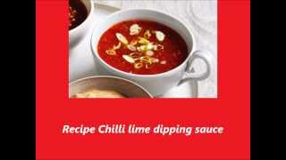 Recipe Chilli lime dipping sauce [upl. by Ikcir]