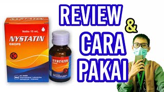 REVIEW amp CARA PAKAI NYSTATIN drops 15 ml [upl. by Ianthe]