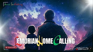 LEMURIAN HOME CALLING Universe Sound lemurian music universe meditation home [upl. by Aicssej788]