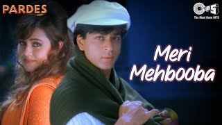 Meri Mehbooba  Pardes  Shahrukh Khan  Mahima  Kumar Sanu amp Alka Yagnik 90 Hindi Hit Songs [upl. by Zrike750]