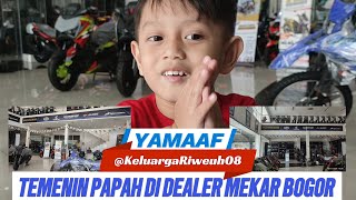 TEMENIN PAPAH DI DEALER YAMAHA MEKAR BOGOR [upl. by Hildegaard]