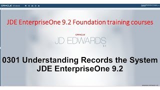 0301 Understanding Records the System JDE EnterpriseOne 92 [upl. by Aetnahc873]