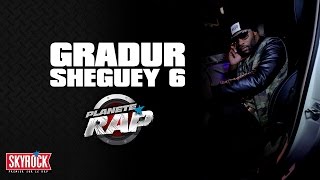 Gradur quotSheguey 6quot en live PlanèteRap [upl. by Becky]