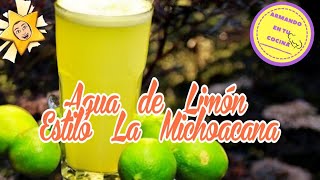 AGUA DE LIMON ESTILO LA MICHOACANA Y SALUDOS [upl. by Hospers]