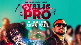 Alkaline amp Sean Paul  Gyalis Pro Crazy Glue Riddim Lyrics [upl. by Britton88]