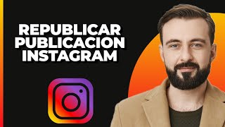 Cómo Repostear una Publicación en Instagram Rápido y Simple  Repostear Publicación en Instagram [upl. by Helas]