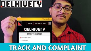 Delhivery courier में Track कैसे करे और Complain कैसे डाले । Delhivery courier tracking amp complaint [upl. by Alesi]