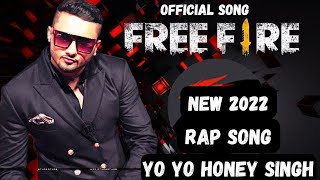 Hani Singh Ka Free Fire Ka Gana Song  Yo Yo Honey Singh  Free Fire Trap Mix Song [upl. by Mireille]