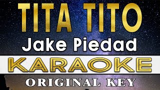 Tita Tito  Jake Piedad ft Kxle Lucio JSE Morningstar MTRYO KARAOKE VERSION [upl. by Simpkins]