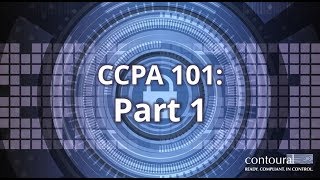 CCPA 101  Part 1 CCPA and State Privacy Overview [upl. by Kordula]