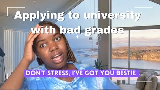 Bad grade 11 results how to still get accepted into uni📖 [upl. by Nivra]