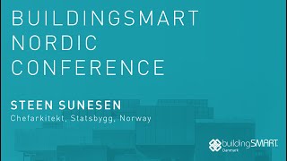 Steen Sunesen  buildingSMART Nordic Conference [upl. by Assirehc]