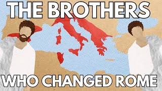 The Brothers Who Changed Rome [upl. by Adnohrahs]