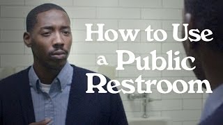 How to Use a Public Restroom [upl. by Topping412]