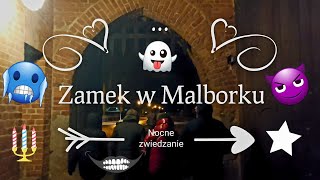 Malbork Zamek w Malborku Nocne zwiedzanie Malbork Castle El Castillo de Malbork [upl. by Stanislaus]