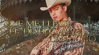 Que Me Lleve El Diablo Ariel Camacho Y Los Plebes Del Rancho En Vivo Completa 2018 [upl. by Atnamas817]