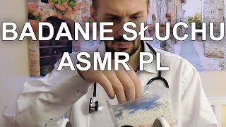 ASMR Roleplay PL Badanie Słuchu Online [upl. by Nolahc]