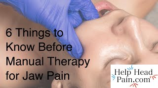 6 Things to Know Before Manual Therapy for Jaw Pain [upl. by Landy]