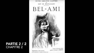 Maupassant BelAmi  Partie 2  Chapitre 2  Livre audio [upl. by Manuel]