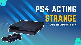 PS4 Acting Strange After Update Here Are Fixes To Try [upl. by Anhaj]