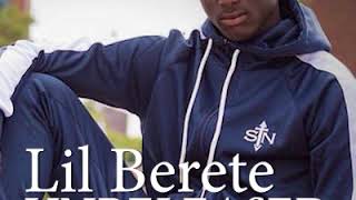 Lil Berete  Never Forgot UNRELEASED [upl. by Lorant]